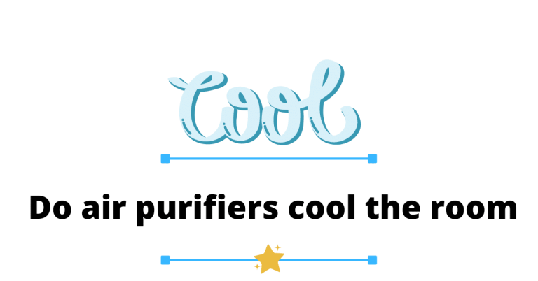 Do air purifiers cool the room